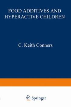 Hardcover Food Additives and Hyperactive Children Book