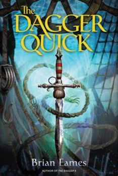 The Dagger Quick - Book #1 of the Dagger Chronicles