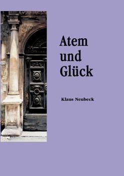 Paperback Atem und Gl?ck [German] Book