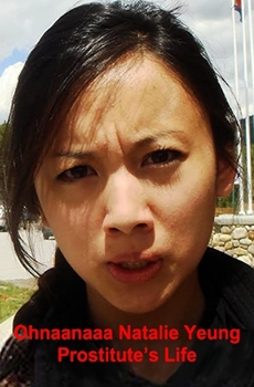 Ohnaanaaa Natalie Yeung Prostitute's Life