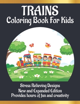 Paperback Trains coloring book for kids: Awesome Trains Coloring Books with Fun Easy and Relaxing Pages Gifts for Kids & Teens Book
