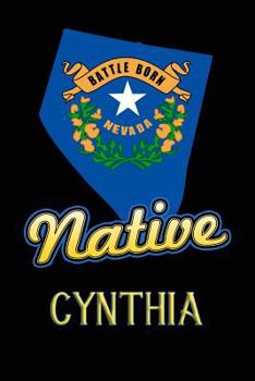 Paperback Nevada Native Cynthia: College Ruled Composition Book