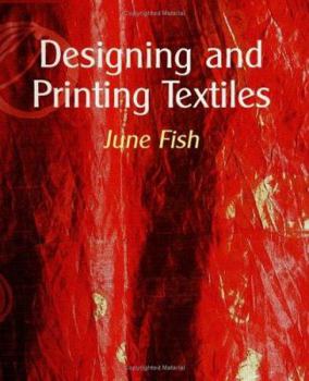 Hardcover Designing and Printing Textiles Book