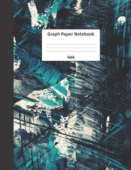 Paperback Graph Paper Notebook 4x4: Quad Ruled 4 Squares Per Inch Grid Paper. Math and Science Composition Notebook for Students and Teachers. Perfect for Book