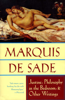 Justine, ou les Malheurs de la vertu / La Philosophie dans le boudoir