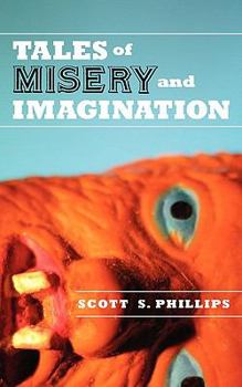 Paperback Tales of Misery and Imagination Book