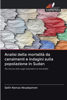 Paperback Analisi della mortalità da censimenti e indagini sulla popolazione in Sudan [Italian] Book