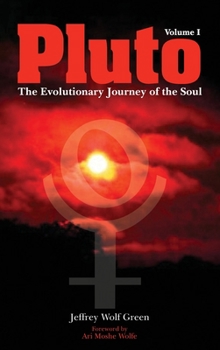 Hardcover Pluto: The Evolutionary Journey of the Soul, Volume 1 Book