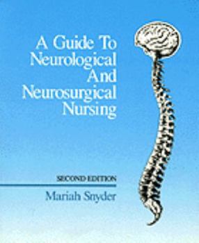 Paperback A Guide to Neurological and Neurosurgical Nursing Book