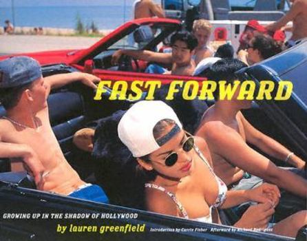 Paperback Fast Forward: Growing Up in the Shadow of Hollywood Book
