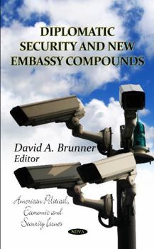 Hardcover Diplomatic Security & New Embassy Compounds Book
