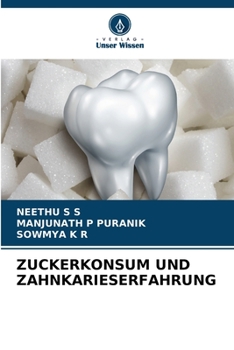 Paperback Zuckerkonsum Und Zahnkarieserfahrung [German] Book