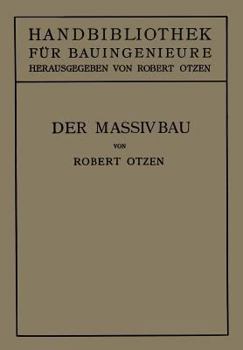 Paperback Der Massivbau: Stein-, Beton- Und Eisenbetonbau [German] Book