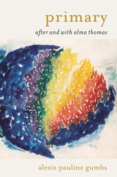 Primary: In the Light of Alma Thomas