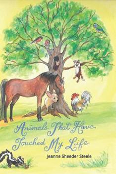 Paperback Animals That Have Touched My Life Book