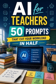 Paperback AI for Teachers 50 Prompts That Cut Your Workload in Half Book