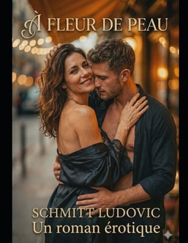 Paperback A fleur de peau (French Edition) [French] Book