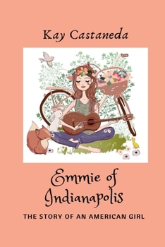 Paperback Emmie of Indianapolis: The Story of an American Girl Book