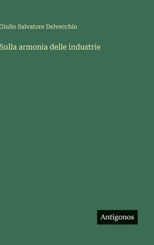 Hardcover Sulla armonia delle industrie [Italian] Book