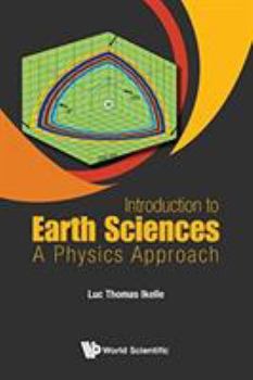 Paperback Introduction to Earth Sciences: A Physics Approach Book