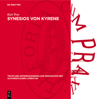 Hardcover Synesios Von Kyrene: Ein Kommentar Zu Seinem "Dion" [German] Book