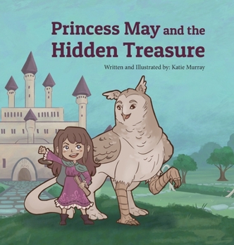 Hardcover Princess May and the Hidden Treasure Book