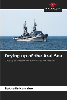 Paperback Drying up of the Aral Sea Book