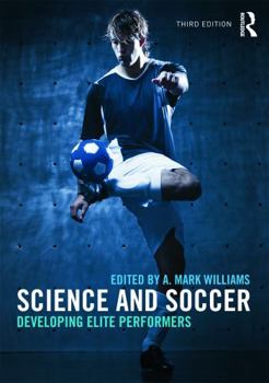 Paperback Science and Soccer: Developing Elite Performers Book