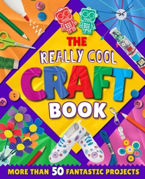Paperback The Really Cool Craft Book