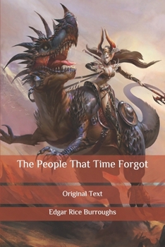 Paperback The People That Time Forgot: Original Text Book