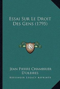 Paperback Essai Sur Le Droit Des Gens (1795) [French] Book