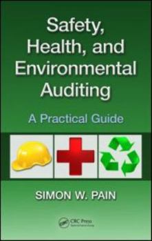 Hardcover Safety, Health, and Environmental Auditing: A Practical Guide Book