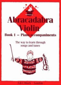 Paperback Abracadabra Violin: Book 1 Piano Accompaniments Book