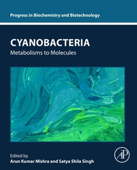 Paperback Cyanobacteria: Metabolisms to Molecules Book