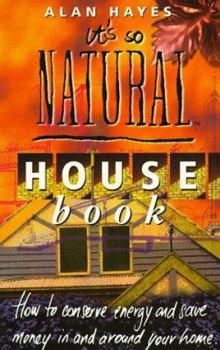Paperback The It's So Natural' House Book