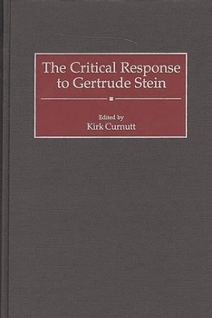 Hardcover The Critical Response to Gertrude Stein Book