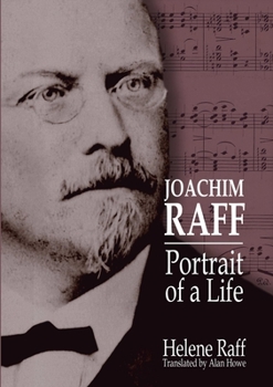 Paperback Joachim Raff: Portrait of a Life Book