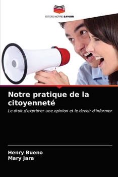 Paperback Notre pratique de la citoyenneté [French] Book