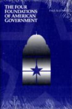 Paperback The Four Foundations of American Government Book