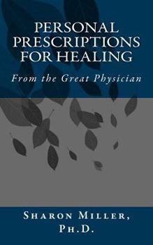 Paperback Personal Prescriptions for Healing Book