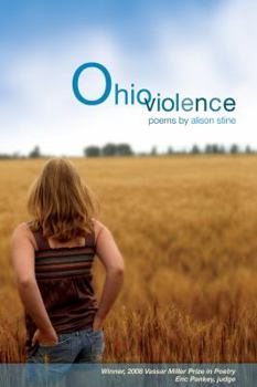 Ohio Violence - Book  of the Vassar Miller Prize in Poetry