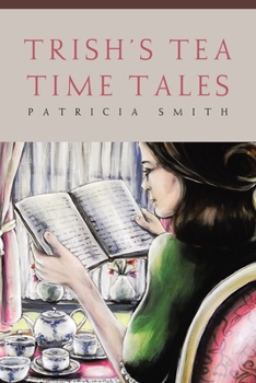 Paperback Trish's Tea Time Tales Book