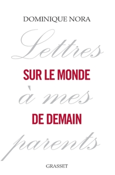 Paperback Lettres à mes parents sur le monde de demain [French] Book