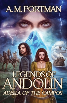 Paperback Legends of Andolin: Adella of the Campos Book