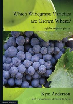 Paperback Which Winegrape Varieties are Grown Where?: a global empirical picture Book