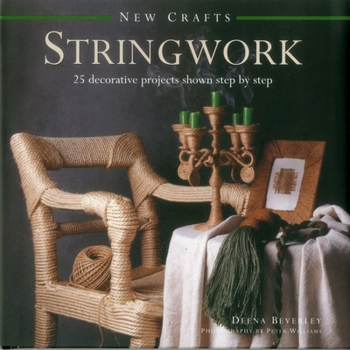 Hardcover New Crafts: Stringwork: 25 Decorative Projects Shown Step by Step Book