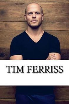 Paperback Tim Ferriss: A Biography Book