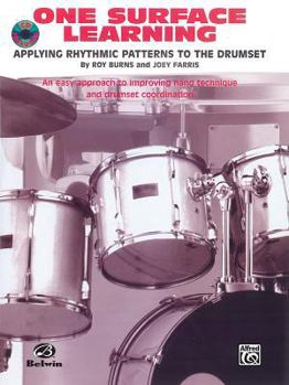 Paperback One Surface Learning: Applying Rhythmic Patterns to the Drumset, Book & Online Audio [With CD (Audio)] Book