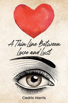 Paperback A Thin Line Between Love and Lust Book