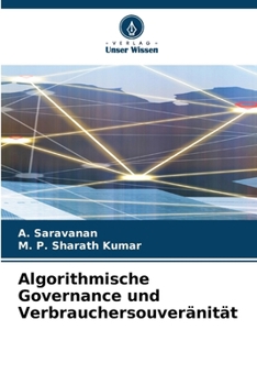 Algorithmische Governance und Verbrauchersouveränität (German Edition)